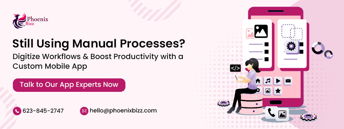 digitize-workflows-boost-productivity-with-a-custom-mobile-app