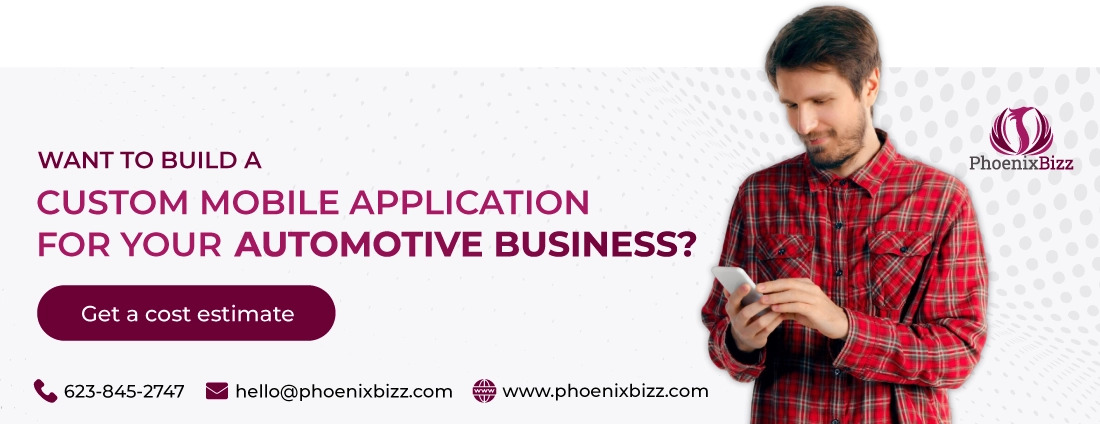 Want to build a custom mobile application for your automotive business